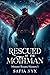Rescued by the Mothman (Mon...