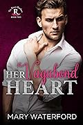 Her Vagabond Heart (The Rivers Brothers #2)