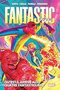 Fantastic Four, Tome 1: Qu'est-il arrivé aux Quatre Fantastiques?