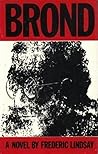 Brond by Frederic Lindsay