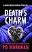 Death's Charm by P.D. Workman