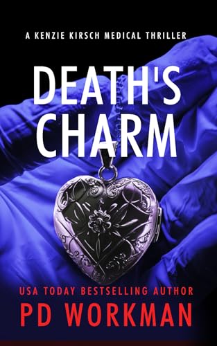 Death's Charm (A Kenzie Kirsch Medical Thriller Book 13)