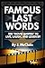 Famous Last Words by J. McClain