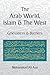 The Arab World, Islam and the West by Mohammad Ali Assi