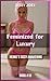 Book 10 - Feminized for Luxury: Danielle’s Sissy Escort Life
