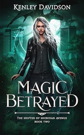 Magic Betrayed (The Shifter of Sheridan Avenue, #2)
