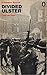 Divided Ulster (A Penguin Special)