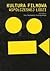Kultura filmowa współczesne...