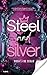 Steel and Silver by Rosa De Ceglie