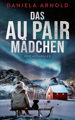 Das Aupair Mädchen (Kindle Edition)