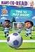 Time to Play Soccer!: Ready-to-Read Ready-to-Go! (CoComelon)