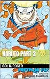 Naruto part 2 (Naruto : The Child of Prophecy)