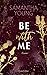 Be with Me (Adair Family, #4)