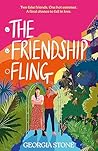 The Friendship Fling by Georgia  Stone