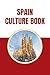 Spain Culture Book