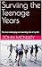 Surviving the Teenage Years...