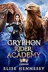 Chosen (Gryphon Rider Academy, #2) Chosen (Gryphon Rider Academy, #2)
