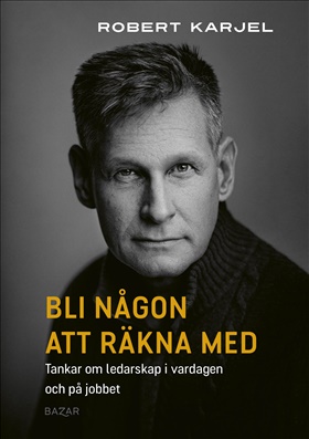 Bli någon att räkna med (Paperback)
