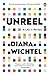 Unreel by Diana Wichtel