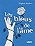 Les Bleus de l'âme
