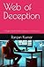 Web of Deception: A Digital...