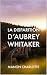 La disparition d'Aubrey Whitaker (Romans à suspense) (French Edition)