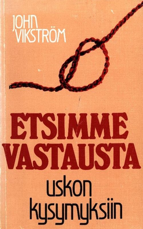 Etsimme vastausta uskon kysymyksiin