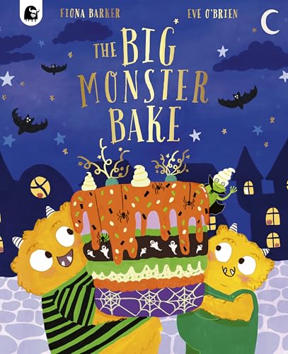 The Big Monster Bake (Big Bakes)