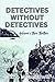 DETECTIVES WITHOUT DETECTIVES: Achanda's Three Thrillers