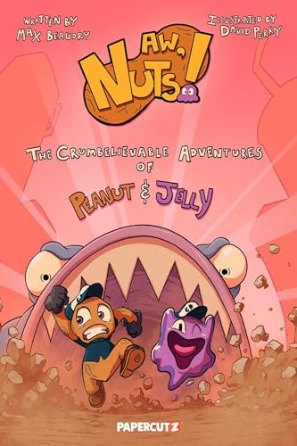 Aw, Nuts!: The Crumbelievable Adventures of Peanut & Jelly (Paperback)