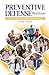 Preventive Defense - PreFense®: Field Manual and Workbook