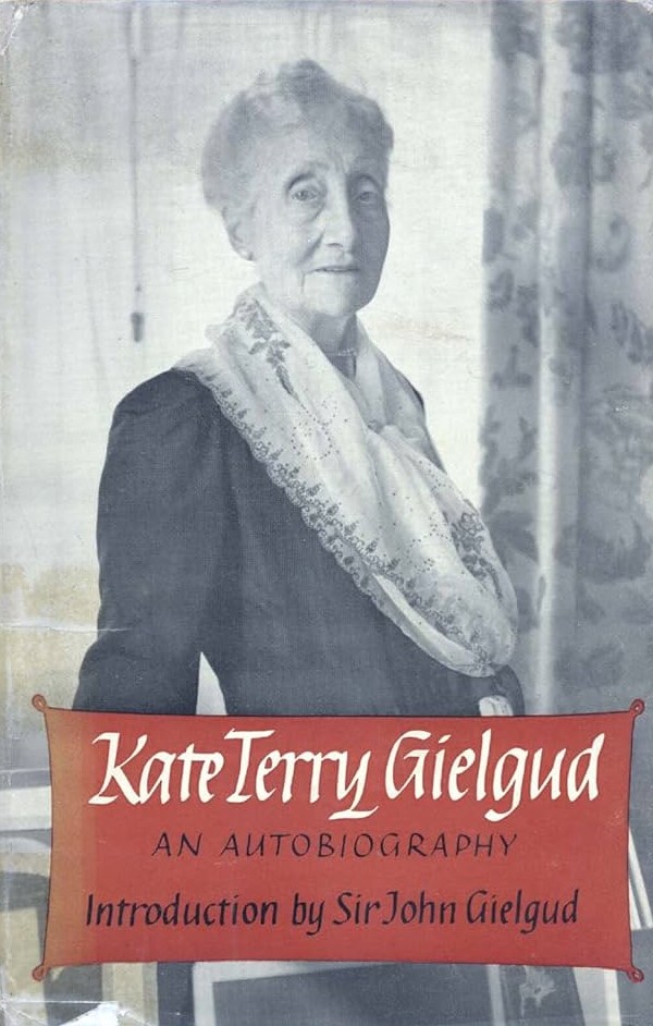 Kate Terry Gieldgud: An Autobiography