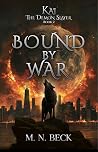 Bound by War (Kai the Demon Slayer #2)