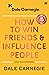 How to Win Friends and Influence People: Edisi yang Diperbarui