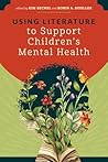 Using Literature to Support Children's Mental Health
