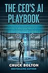 The CEO's AI Play...