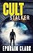 Cult Stalker