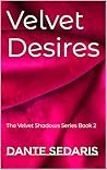Velvet Desires: T...