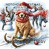 Notcho's Christmas Adventures: Tails of Howl-iday Mystery (Notcho Dog Unleashed) Notcho's Christmas Adventures: Tails of Howl-iday Mystery (Notcho Dog Unleashed)
