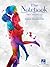 The Notebook - The Musical Vocal Selections | Sheet Music Boo... by Ingrid Michaelson