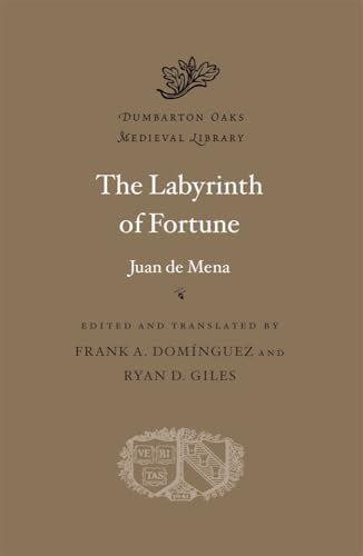 The Labyrinth of Fortune (Dumbarton Oaks Medieval Library)