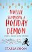 Noelle Summons A Holiday Demon by Starla Snow Noelle Summons A Holiday Demon by Starla Snow