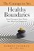 The Courage to Set Healthy Boundaries by Robert Jackman
