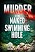Murder at the Naked Swimmin...