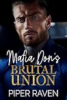 Mafia Don's Brutal Union (The Mafia Don Series)