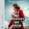 All We Thought We...
