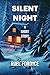 Silent Night: A Christmas M...