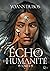 Écho d'humanité - Tome 1