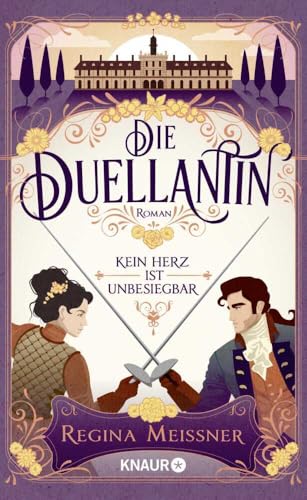 Die Duellantin. Kein Herz ist unbesiegbar (Paperback)