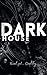 Drawn to Dark House